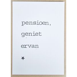 Postkaart Pensioen, geniet ervan / By Mar